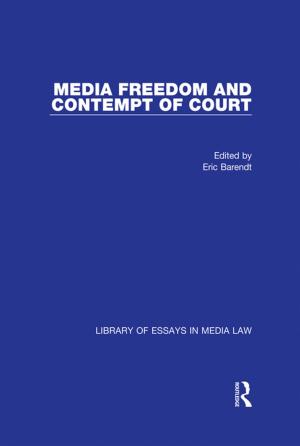 Cover of the book Media Freedom and Contempt of Court by Jane Flax