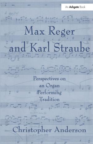 Cover of the book Max Reger and Karl Straube by Vincent J. Rosivach