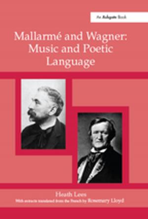 Cover of the book Mallarmé Wagner: Music and Poetic Language by Alistair Noble