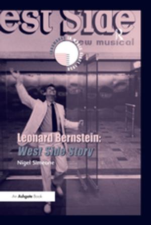 Cover of the book Leonard Bernstein: West Side Story by Duncan Poore