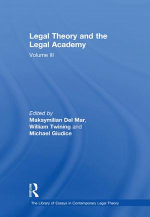Cover of the book Legal Theory and the Legal Academy by David Denver, Gordon Hands