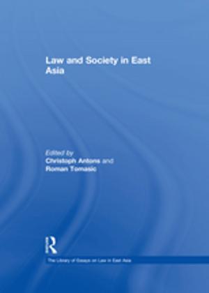 Cover of the book Law and Society in East Asia by Ayelet Peer