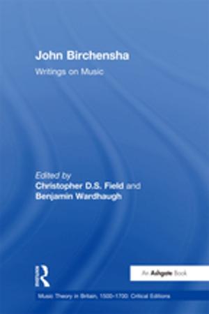 Book cover of John Birchensha: Writings on Music