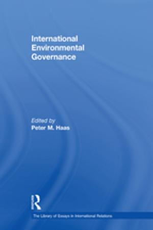 Cover of the book International Environmental Governance by Guy Neave