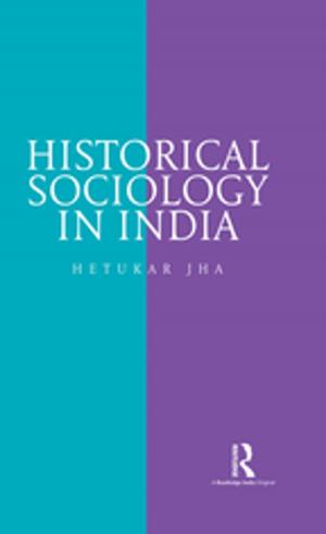 Cover of the book Historical Sociology in India by Ronald E. Hallett