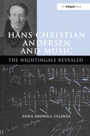 Cover of the book Hans Christian Andersen and Music by Lydia Plowman, Christine Stephen, Joanna McPake