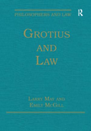 Cover of the book Grotius and Law by Laura Westra, Satvinder Juss