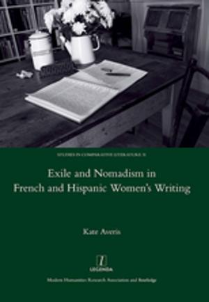 Cover of the book Exile and Nomadism in French and Hispanic Women's Writing by Paul Hartley, Gertrud Robins