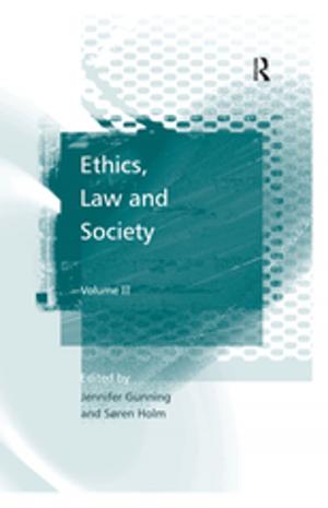 Cover of the book Ethics, Law and Society by Raymond Martin