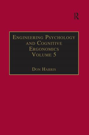 Cover of the book Engineering Psychology and Cognitive Ergonomics by Melvyn WB Zhang, Cyrus SH Ho, Roger Ho, Ian H Treasaden, Basant K Puri