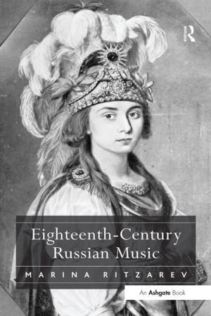 Cover of the book Eighteenth-Century Russian Music by Andrew Dewdney, David Dibosa, Victoria Walsh