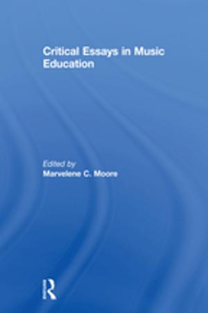Cover of the book Critical Essays in Music Education by Professor M M Mahood