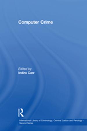 Cover of the book Computer Crime by Lynn T Drennan, Allan McConnell, Alastair Stark