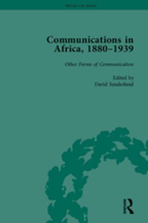 Cover of the book Communications in Africa, 1880 - 1939, Volume 5 by Rosemary Sweet, Penelope Lane