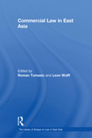 Cover of the book Commercial Law in East Asia by Richard Tapper, Keith McLachlan