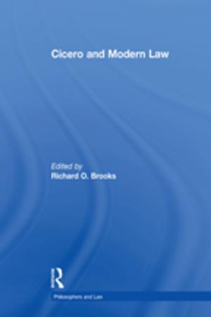 Cover of the book Cicero and Modern Law by David Bell, Kate Oakley