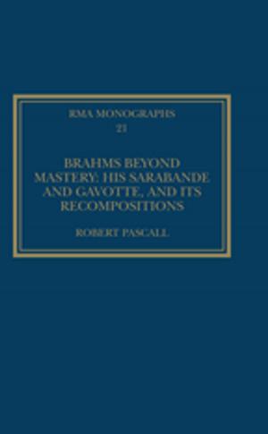 Cover of the book Brahms Beyond Mastery by Wayne Cristaudo