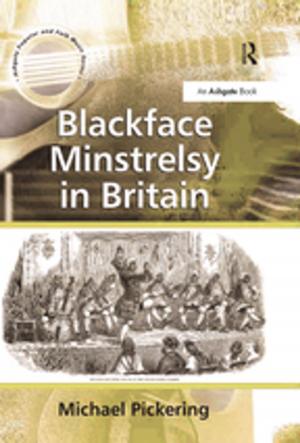 Cover of the book Blackface Minstrelsy in Britain by Richard A. Moran