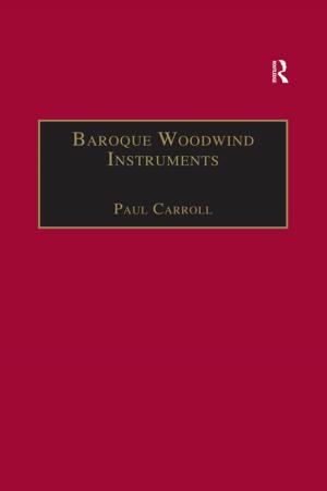 Cover of the book Baroque Woodwind Instruments by Norman Medoff, Edward J. Fink