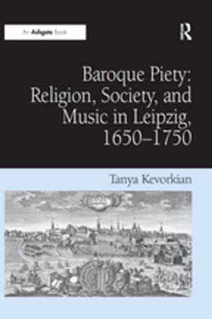 Book cover of Baroque Piety: Religion, Society, and Music in Leipzig, 1650-1750