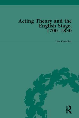 Cover of the book Acting Theory and the English Stage, 1700-1830 Volume 2 by Karen L. Baird