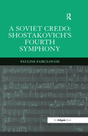 Cover of the book A Soviet Credo: Shostakovich's Fourth Symphony by Sasha Jesperson