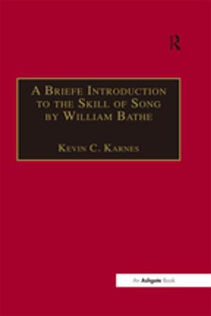 Cover of the book A Briefe Introduction to the Skill of Song by William Bathe by Richard King