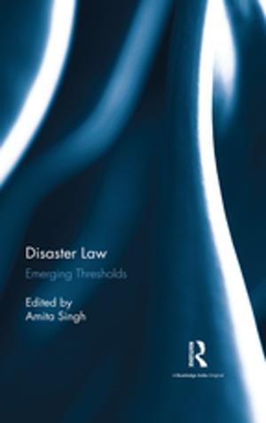 Cover of the book Disaster Law by Cinzia Pica-Smith, Rina Manuela Contini, Carmen N. Veloria