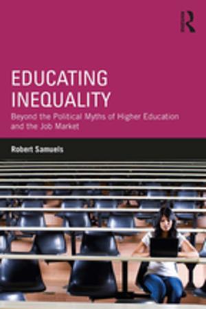 Cover of the book Educating Inequality by Marion Nash, Jackie Lowe, David Leah