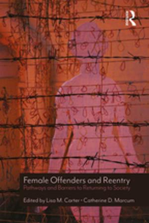 Cover of the book Female Offenders and Reentry by Tomoji Shogenji
