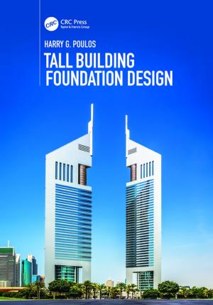 Cover of the book Tall Building Foundation Design by Byung-Mu Lee, Sam Kacew, Hyung Sik Kim