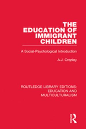 Cover of the book The Education of Immigrant Children by María Fernanda Valdés Valencia