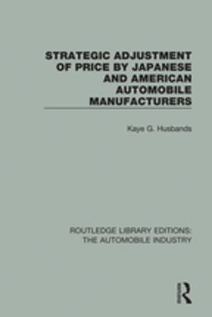 Cover of the book Strategic Adjustment of Price by Japanese and American Automobile Manufacturers by Vassil Girginov