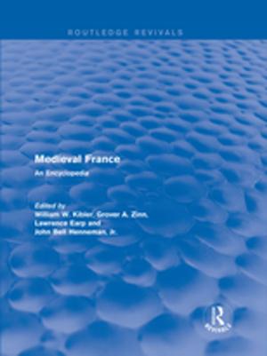 Cover of the book Routledge Revivals: Medieval France (1995) by Stephanie E.L. Bengtsson, Bilal Barakat, Raya Muttarak
