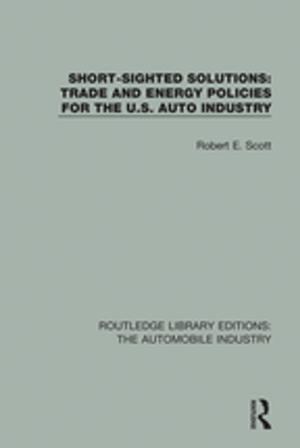 Cover of the book Short Sighted Solutions: Trade and Energy Policies for the US Auto Industry by John Rennie Short