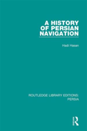 Cover of the book A History of Persian Navigation by Michael Clancy