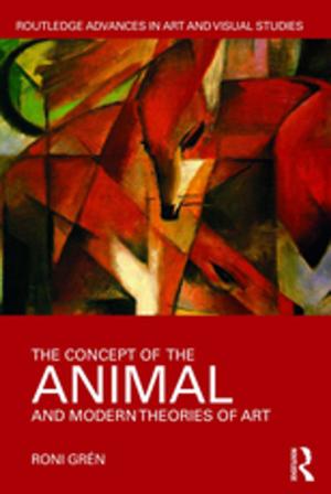 Cover of the book The Concept of the Animal and Modern Theories of Art by Vanisha Sukdeo