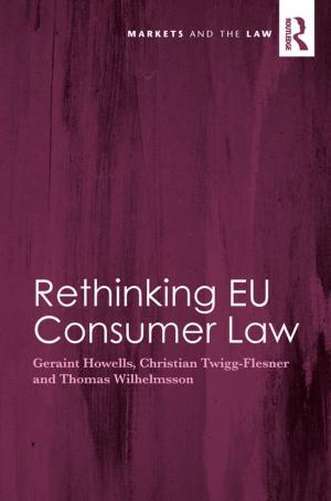 Cover of the book Rethinking EU Consumer Law by Bennet Lientz, Kathryn Rea