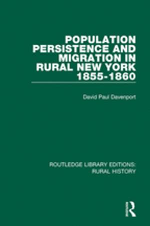 Cover of the book Population Persistence and Migration in Rural New York, 1855-1860 by Lisa Ferentz