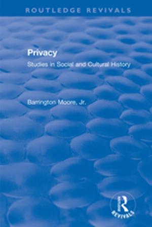 Cover of the book Privacy: Studies in Social and Cultural History by Mark Conrad
