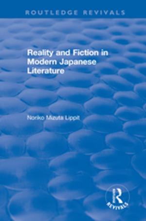 Cover of the book Reality and Fiction in Modern Japanese Literature by Berenice Nyland, Aleksandra Acker, Jill Ferris, Jan Deans