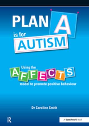 Cover of the book Plan A is for Autism by Gregory Blue, Martin Bunton, Ralph C. Croizier, Gregory Blue, Martin Bunton, Criozier, Ralph