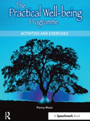 Cover of the book The Practical Well-Being Programme by Daniel G.E. Hall
