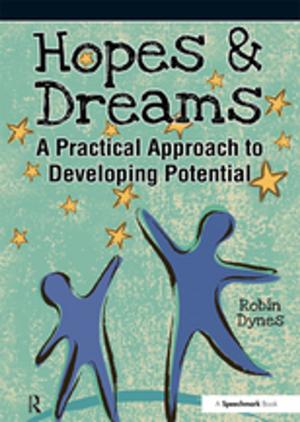 Cover of the book Hopes &amp; Dreams - Developing Potential by Diane K. Mauzy, R. S. Milne
