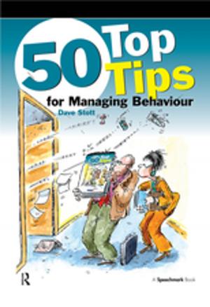 Cover of the book 50 Top Tips for Managing Behaviour by Moira Chimombo, Robert L. Roseberry