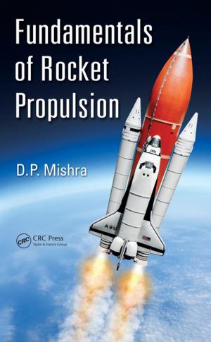Cover of the book Fundamentals of Rocket Propulsion by Julio Sanchez, Maria P. Canton