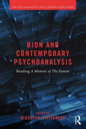 bigCover of the book Bion and Contemporary Psychoanalysis by 