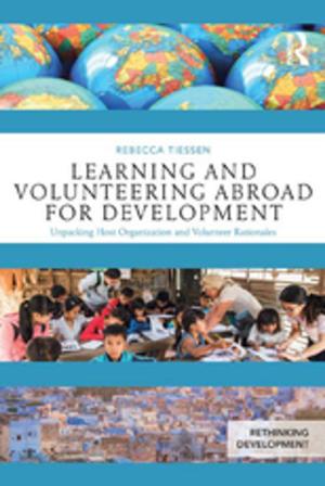 Cover of the book Learning and Volunteering Abroad for Development by Tereza Novotná, Mario Telò, Frederik Ponjaert, Jean-Frederic Morin