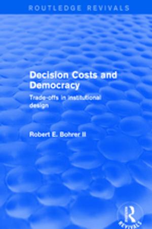 Cover of the book Decision Costs and Democracy: Trade-offs in Institutional Design by James Parkhouse