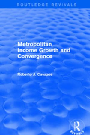 Cover of the book Metropolitan Income Growth and Convergence by David Brooksbank